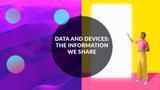 Data and Devices