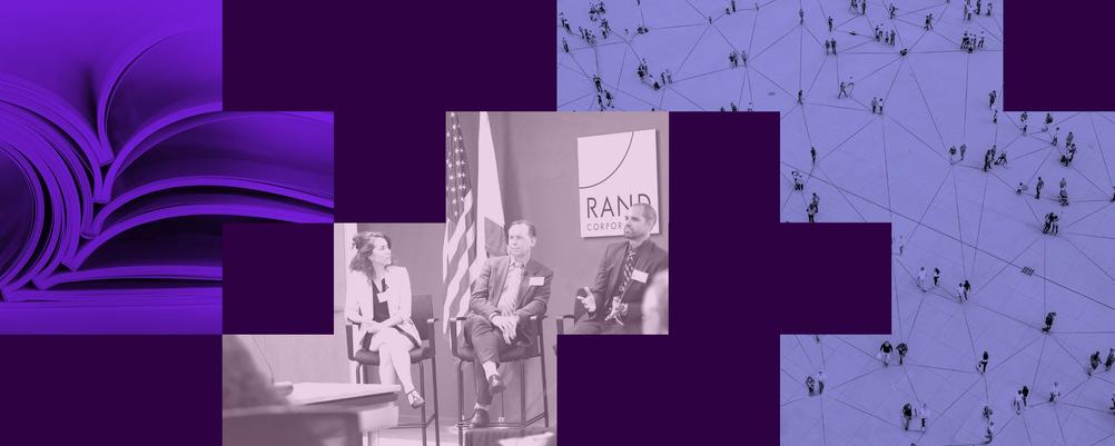 Stylized collage concept featuring publications, RAND researchers speaking on a panel, and a network of people. 