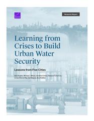 Cover: Learning from Crises to Build Urban Water Security