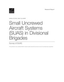 Cover: Small Uncrewed Aircraft Systems (SUAS) in Divisional Brigades