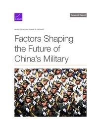 Cover: Factors Shaping the Future of China's Military
