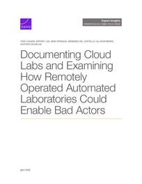 Cover: Documenting Cloud Labs and Examining How Remotely Operated Automated Laboratories Could Enable Bad Actors